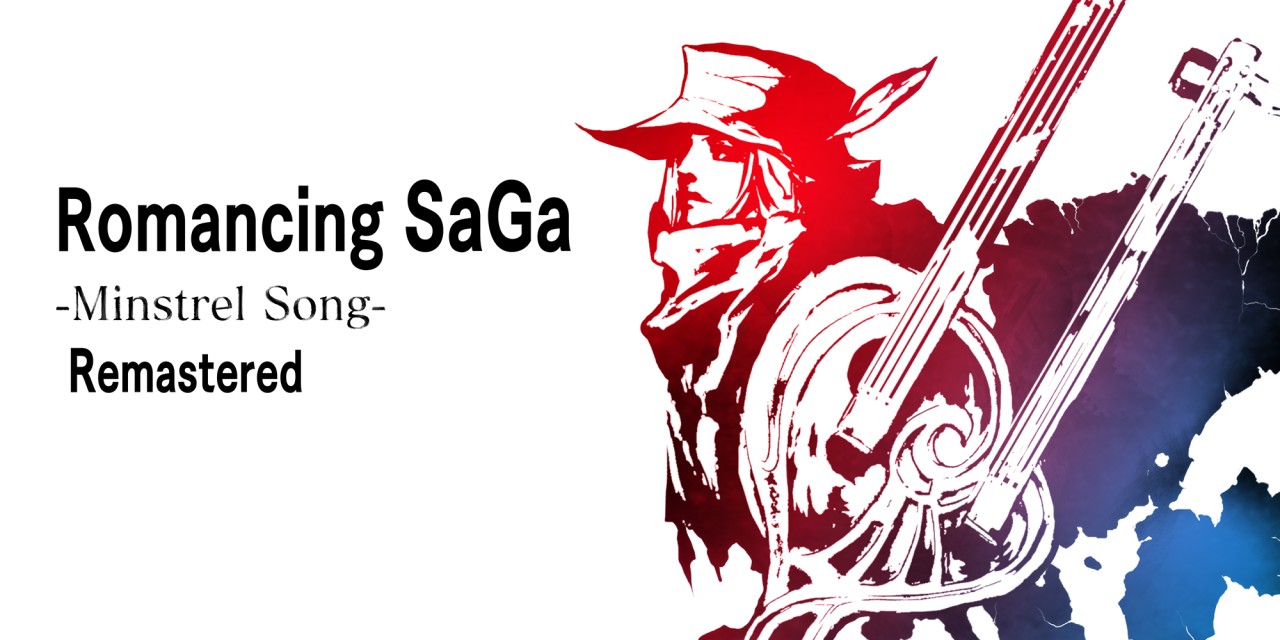 Romancing SaGa -Minstrel Song- Remastered